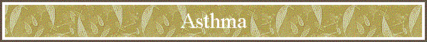 Asthma