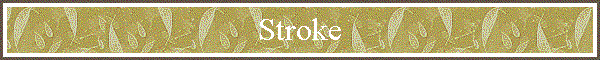 Stroke