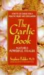 The Garlic Book: Nature's Powerful Healer